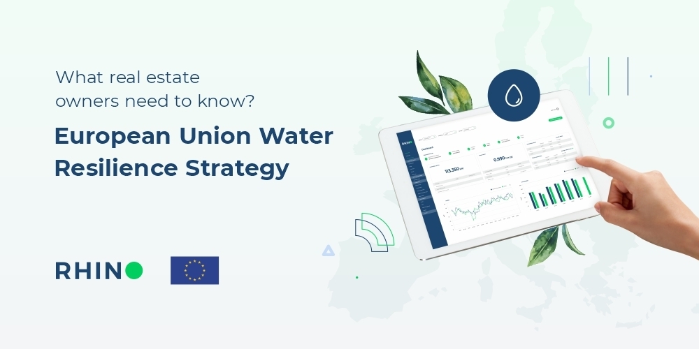 EU Water Resilience Strategy: What Real Estate Owners Need to Know